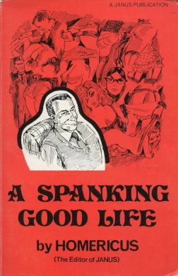 A Spanking Good Life by Homericus